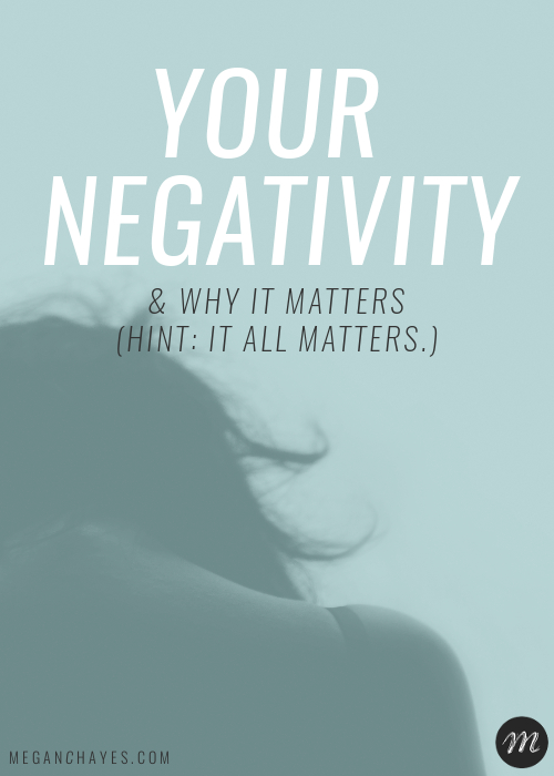 negativity-why-it-matters